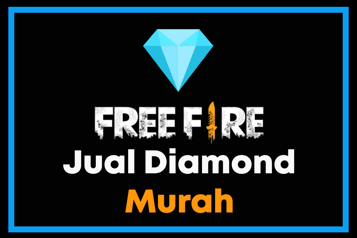 Cara Jualan Diamond Free Fire
