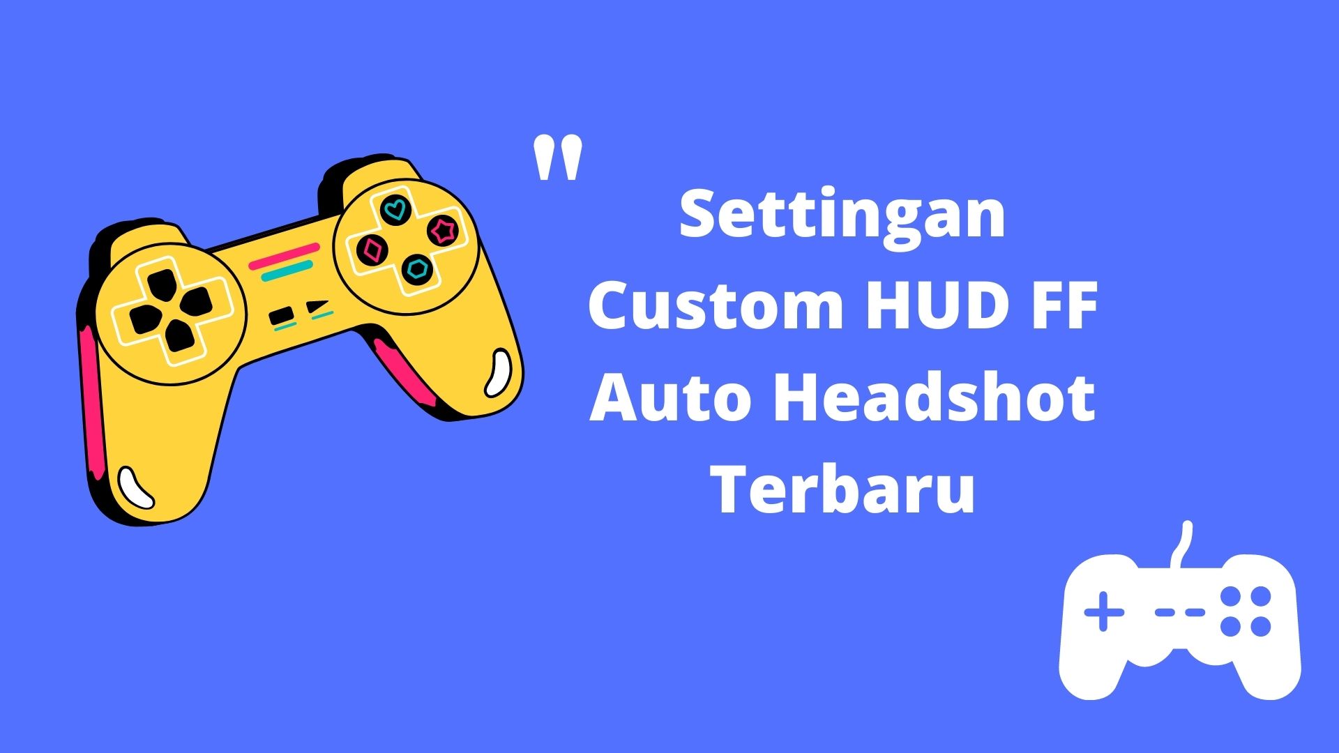 Settingan Custom HUD FF Auto Headshot